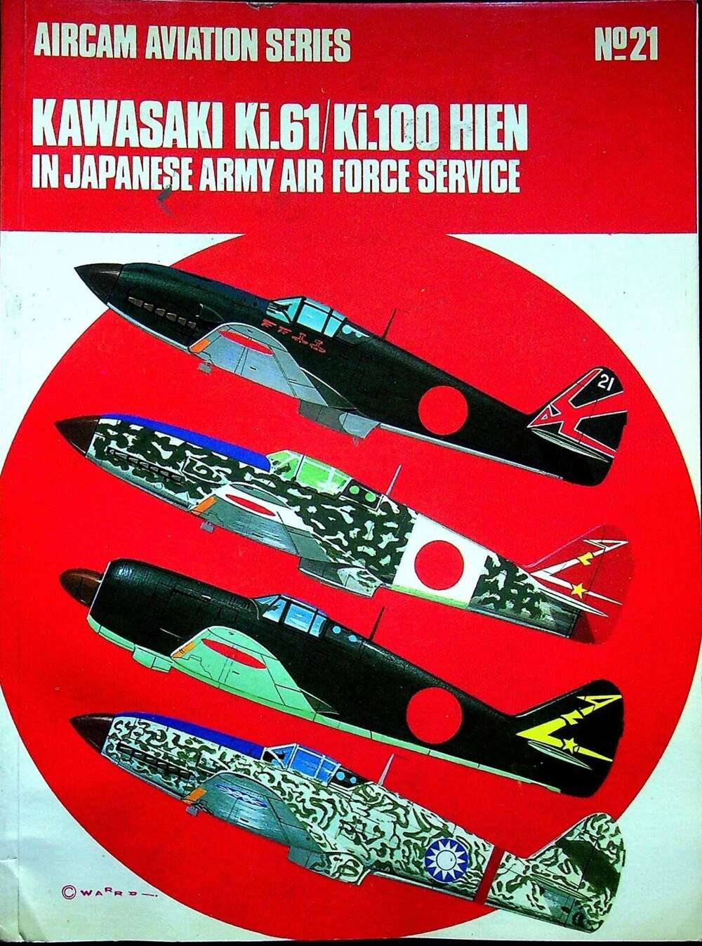 Aircam Aviation Series #.21; Kawasaki Ki.61 / Ki.100 Hein: 1971 Softcover Trade Paperback