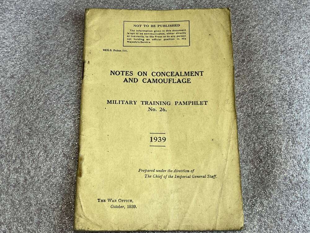 97) Good Original Military Training Pamphlet No26. Notes On Concealment & Camouflage 1939