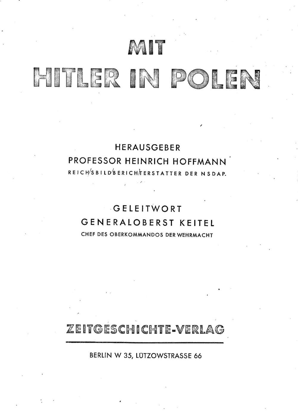 Mit Hitler in Polen by H.Hoffmann: 1939 First Edition Hardback