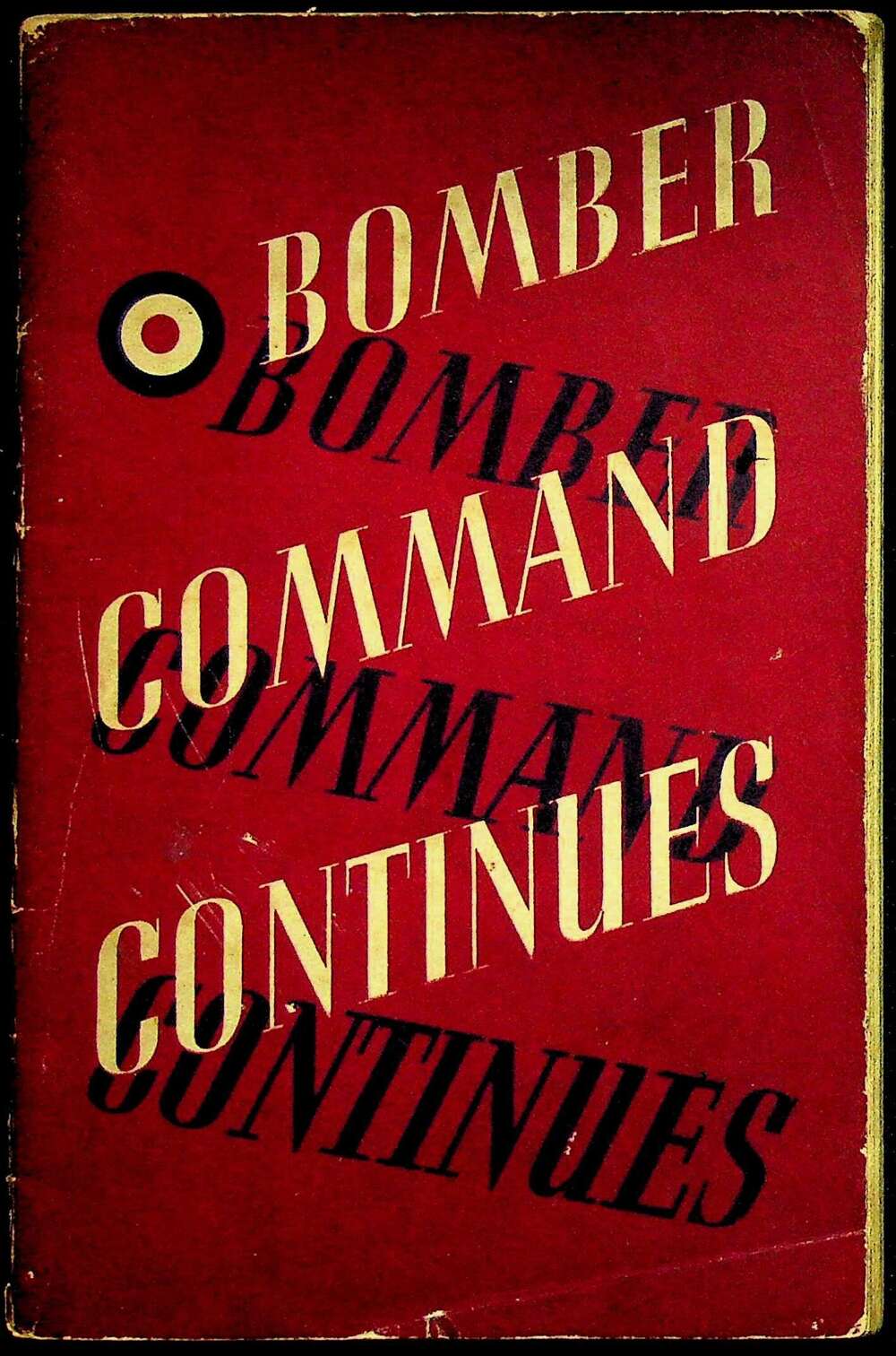Bomber Command Continues: Part 2 of the RAF's WWII Bombing Story, July 1941 - June 1942