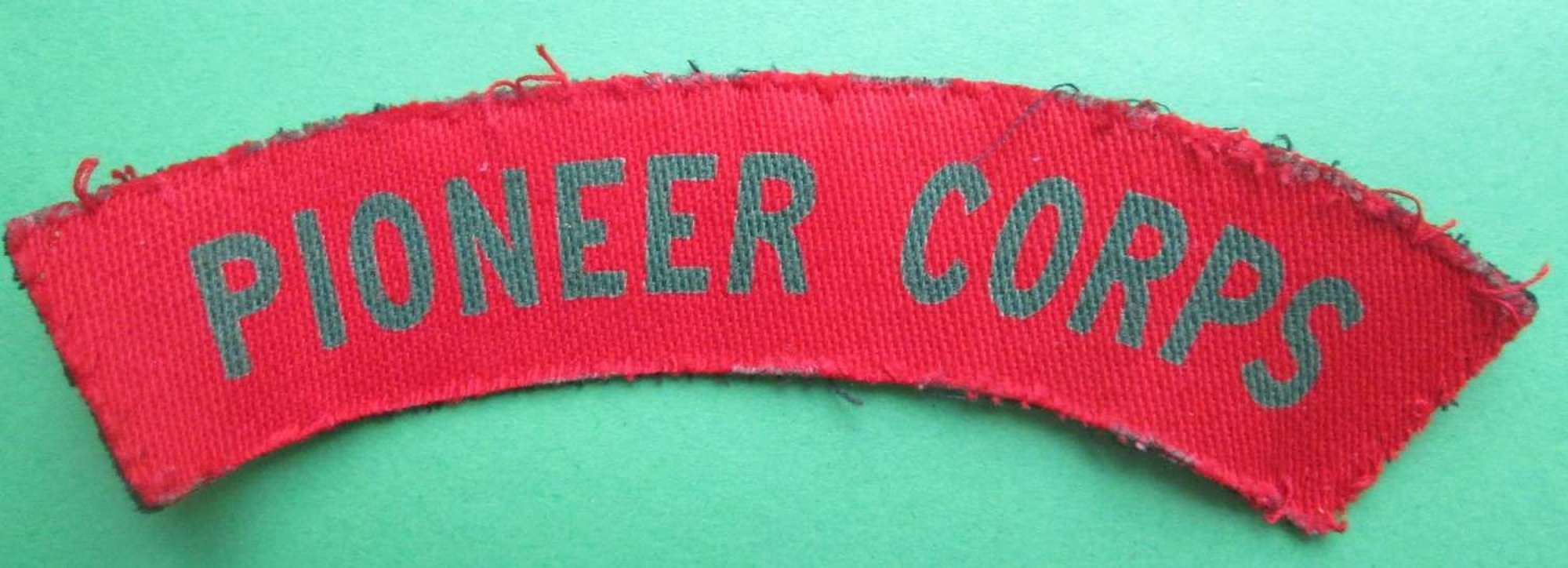 A GOOD USED EXAMPLE OF THE WWII PIONEER CORPS SHOULDER TITLE
