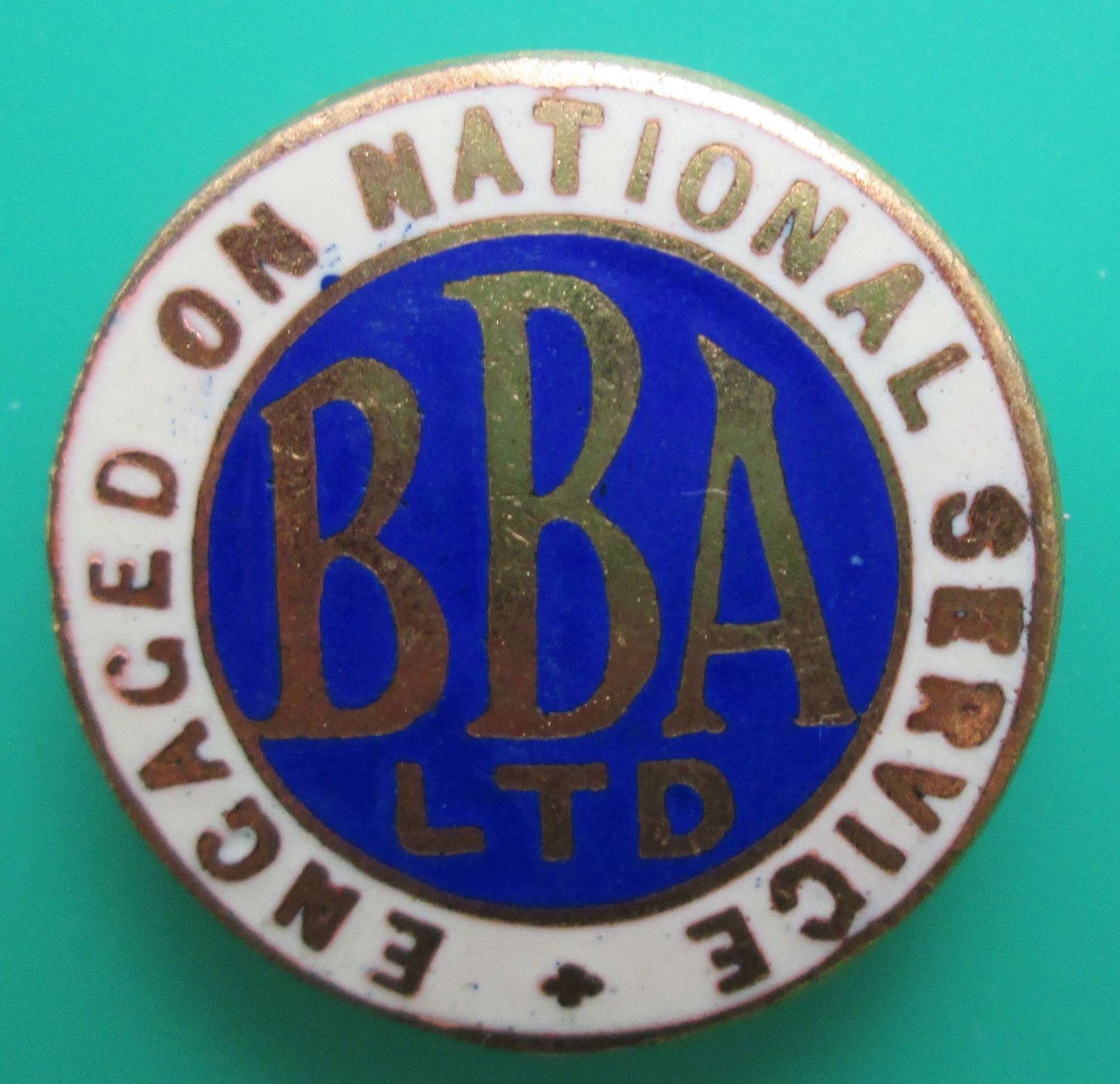 ENGAGED ON NATIONAL SERVICE PIN BADGE FOR BBA LTD