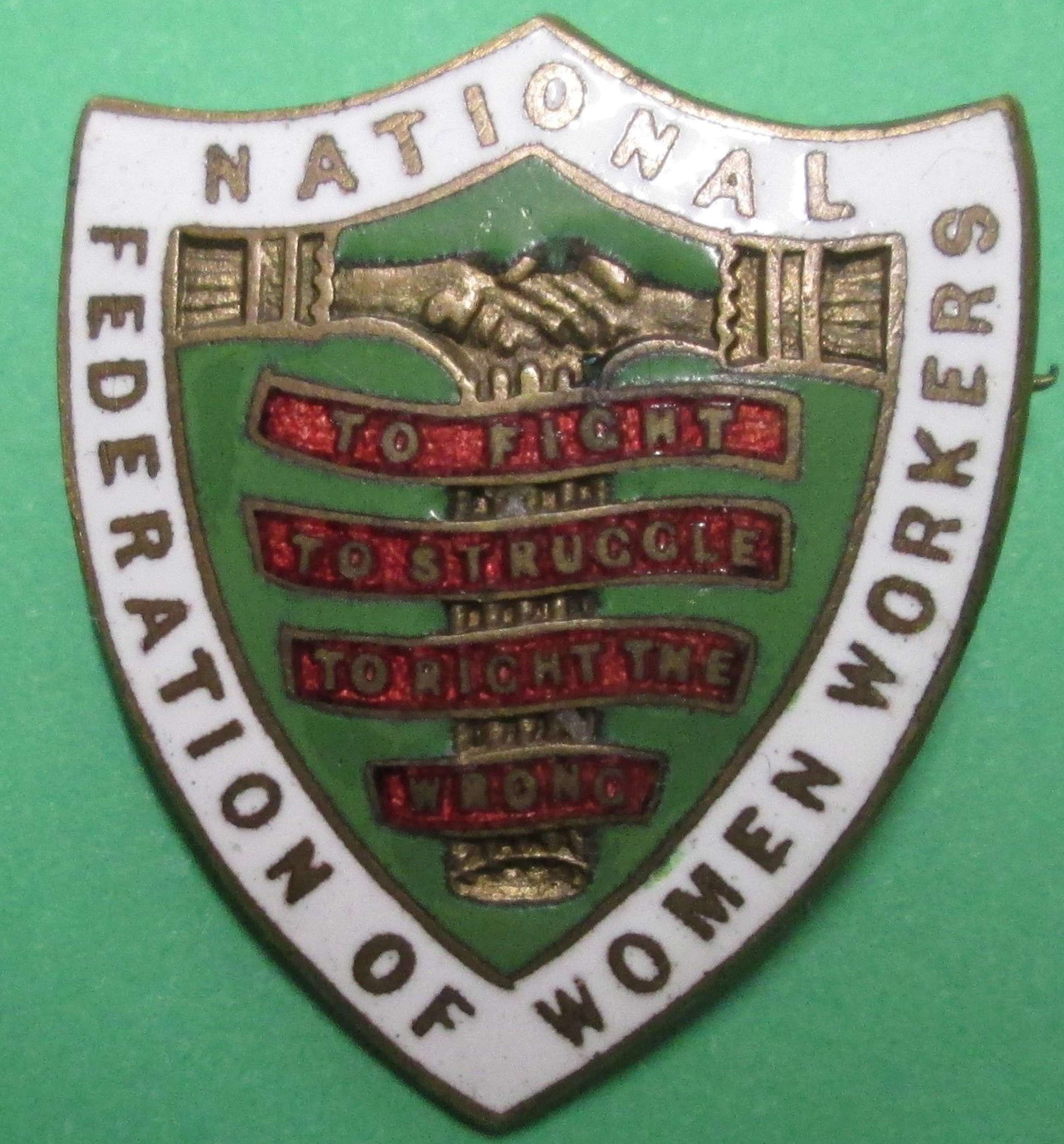 NATIONAL FEDERATION OF WOMEN WORKERS PIN BADGE