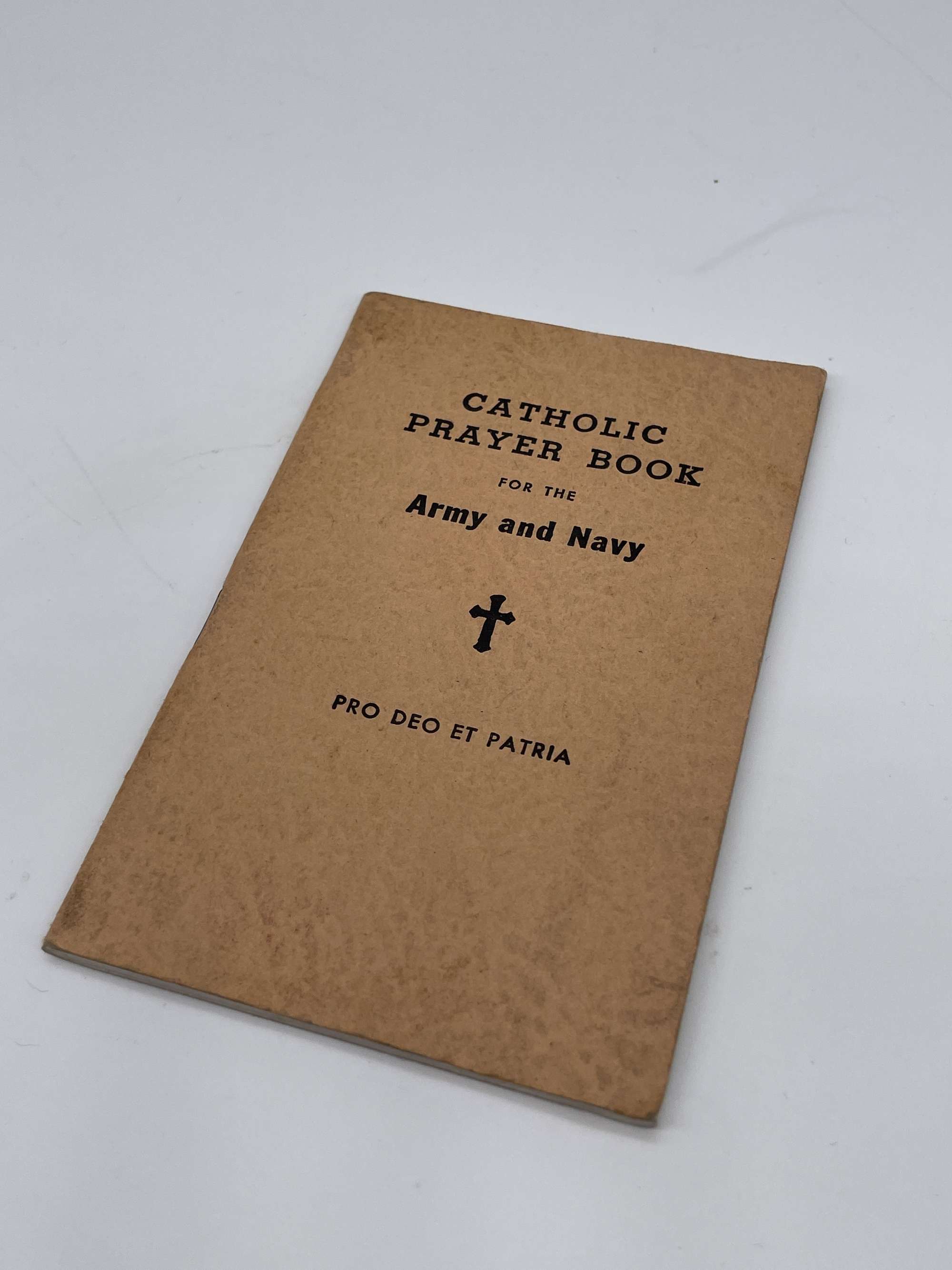 Original World War One American Army/Navy Catholic Prayer Book, 1917 Dated