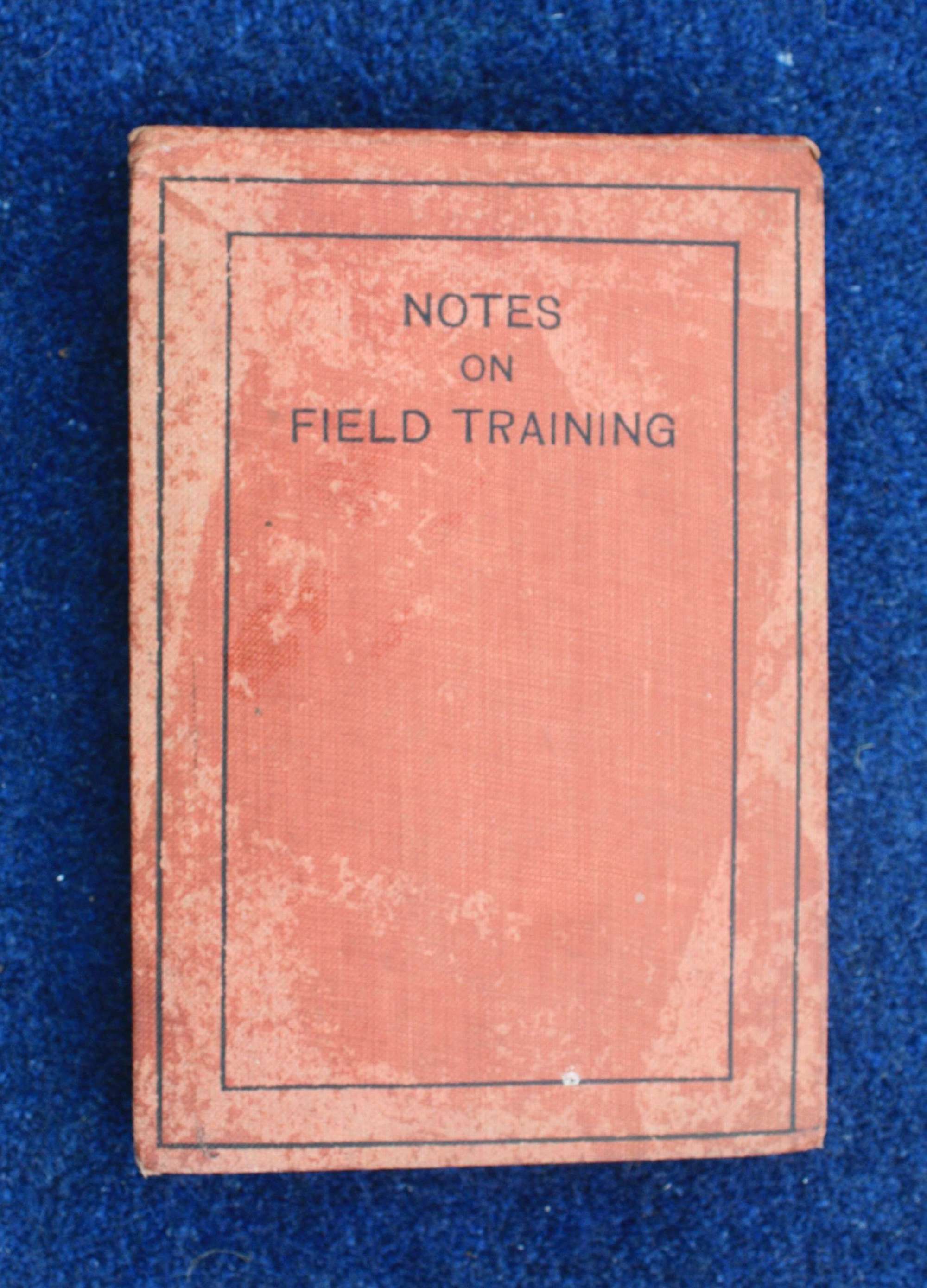 1916 British Army Infantry Training Booklet. Named to Artists Rifles.