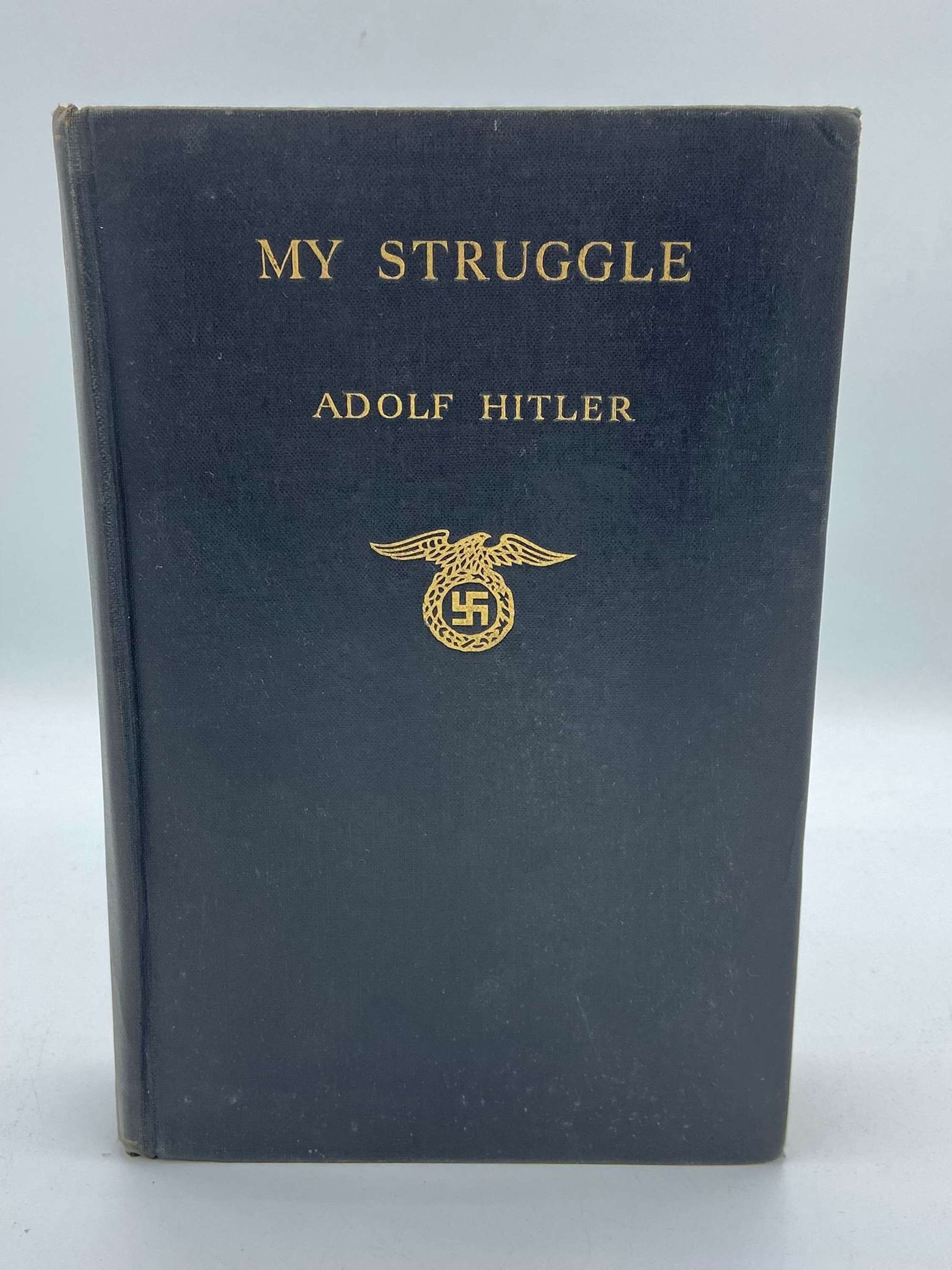 WW2 British 1933 Mein Kampf: My Struggle by Adolf Hitler 1st Edition