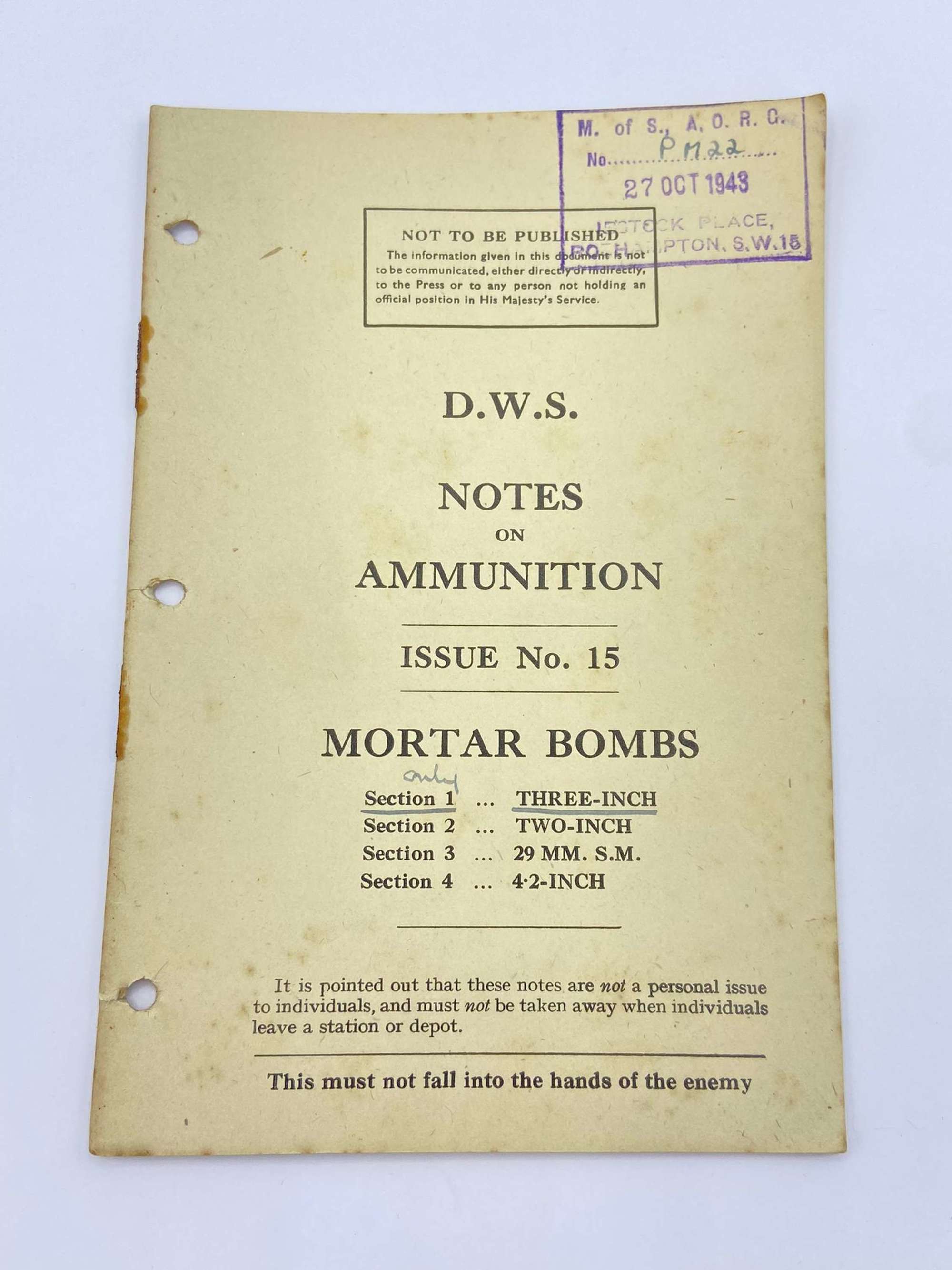 WW2 D.W.S Notes On Ammunition Issue No15 3 Inch Mortar Bombs Pamphlet