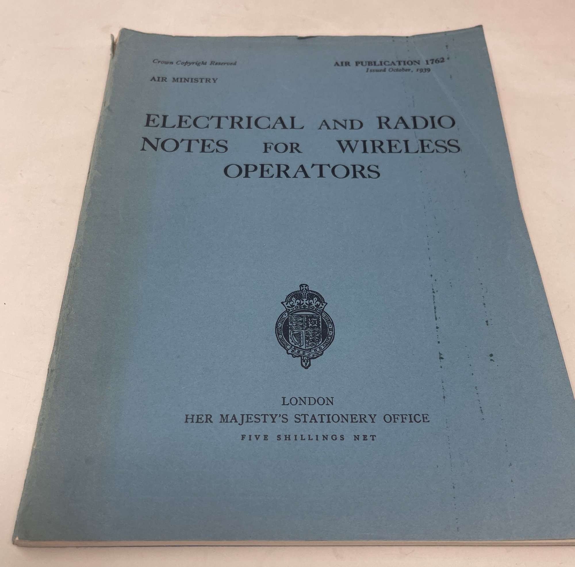 Electrical and Radio Notes For Wireless Operators - Air Publication 1762 - HMSO