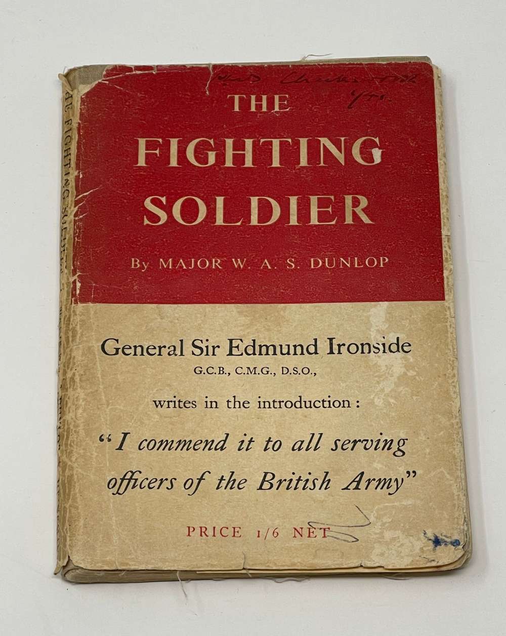 The Fighting Soldier By Major W A S Dunlop WW2