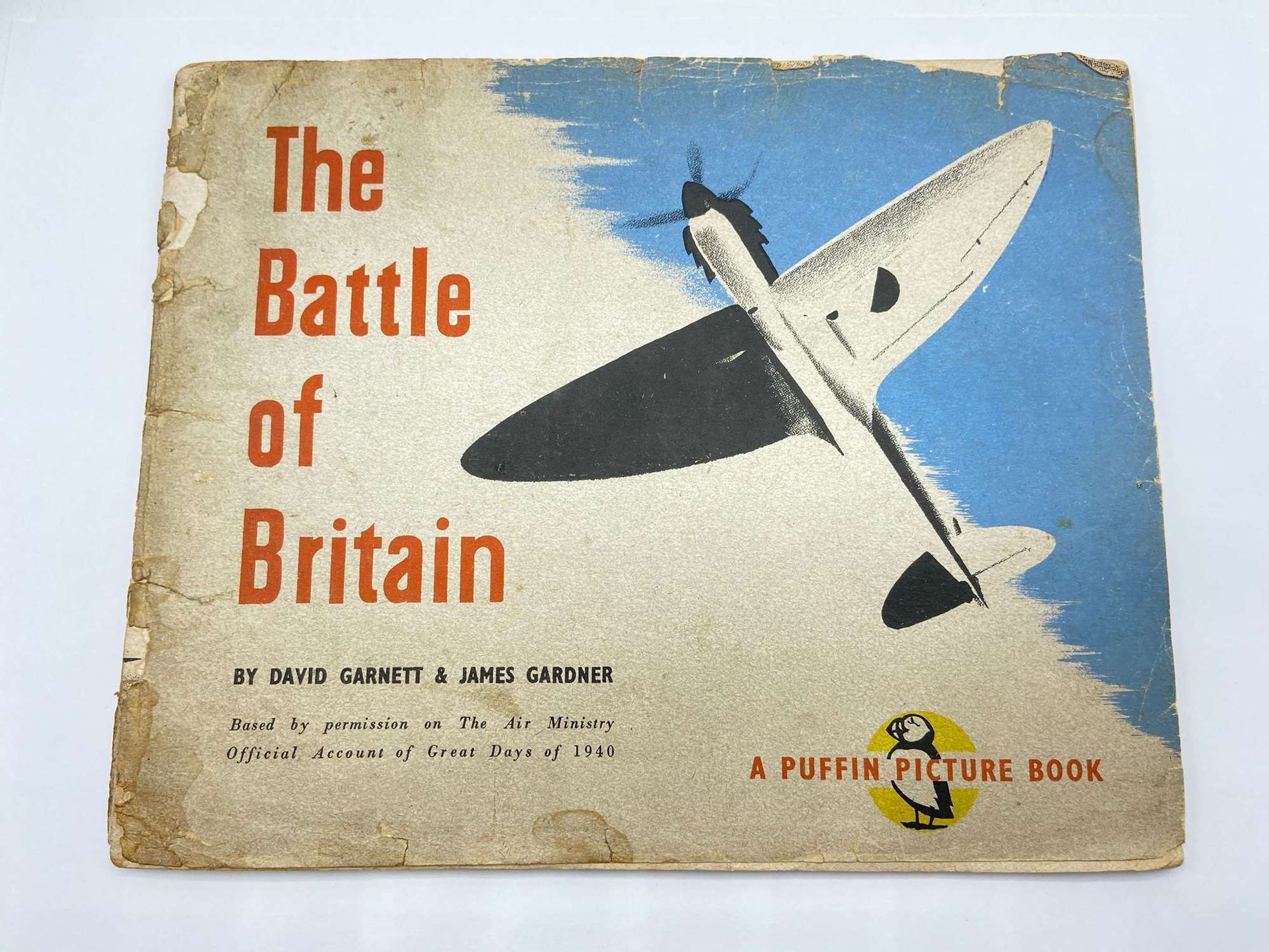 WW2 The Battle Of Britain, Official Account Puffin Picture Book 1940