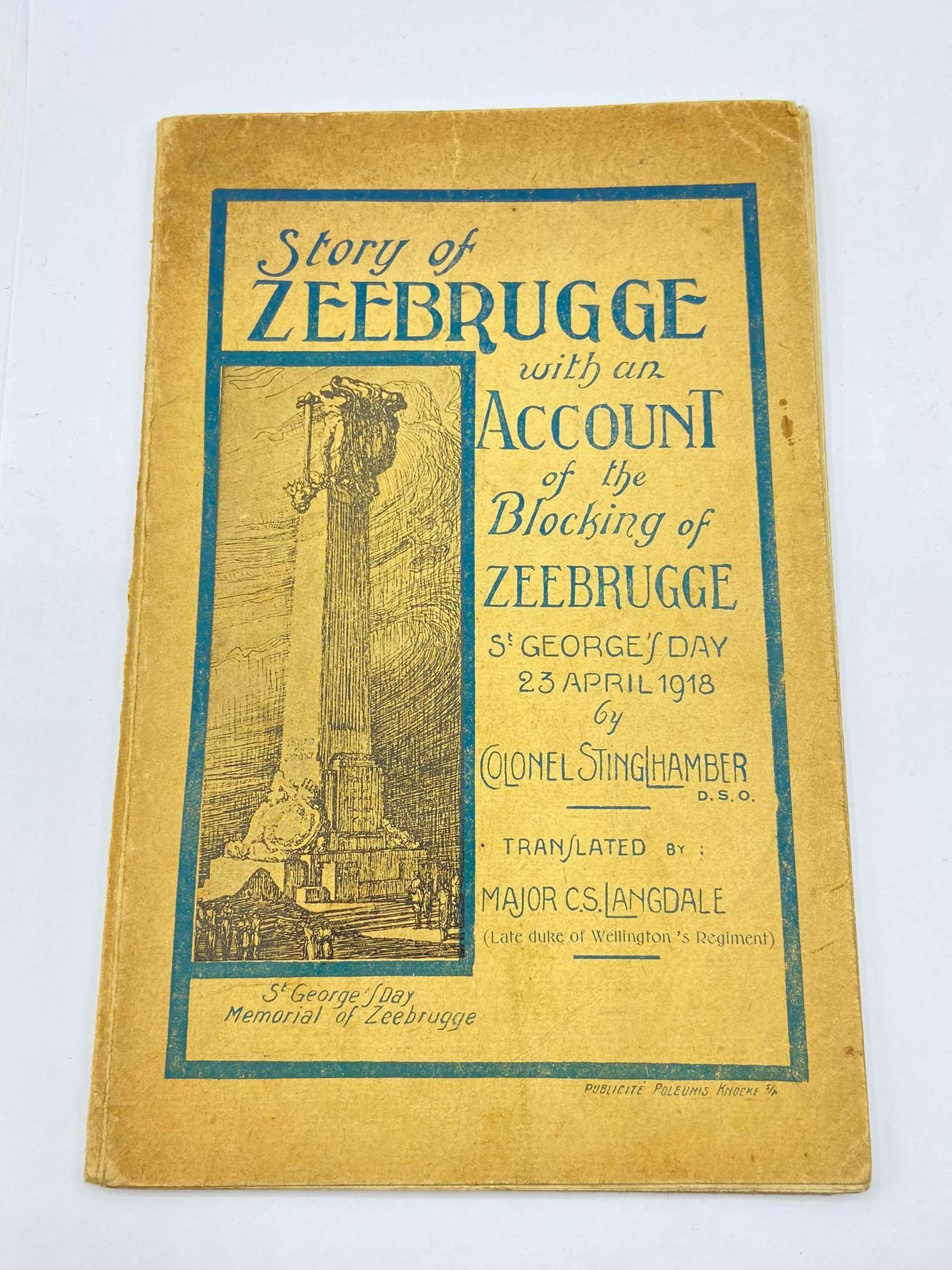 WW1 Story of Zeebrugge, with an account of the Blocking of Zeebrugge