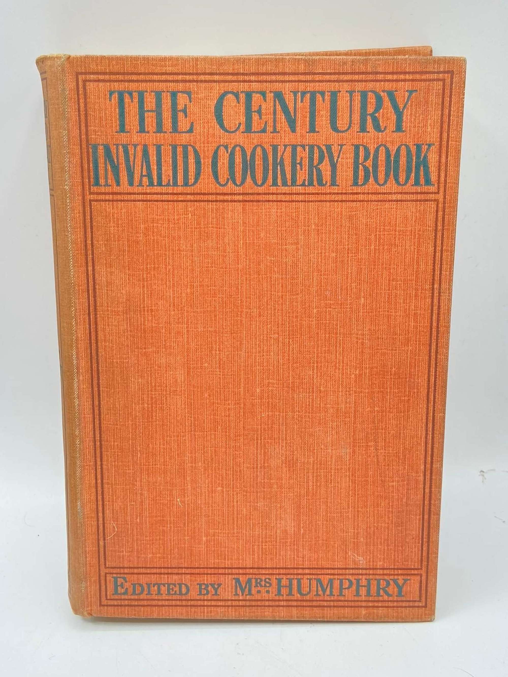 Pre WW1 The Century Invalid Cookery Book,  Cookery For Nursing