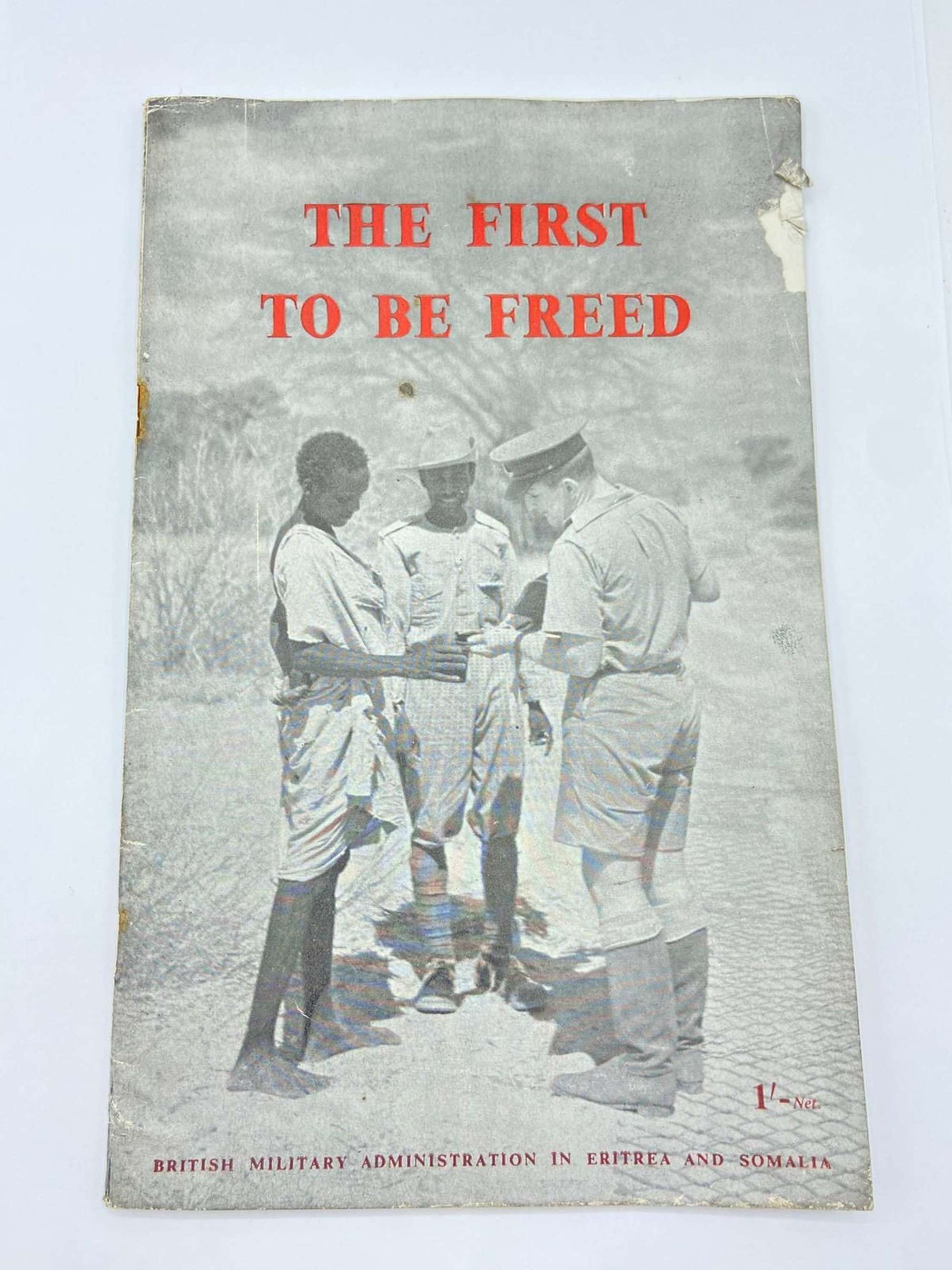 WW2 Eritrea & Somalia The First To Be Freed 1944 HMSO Publication