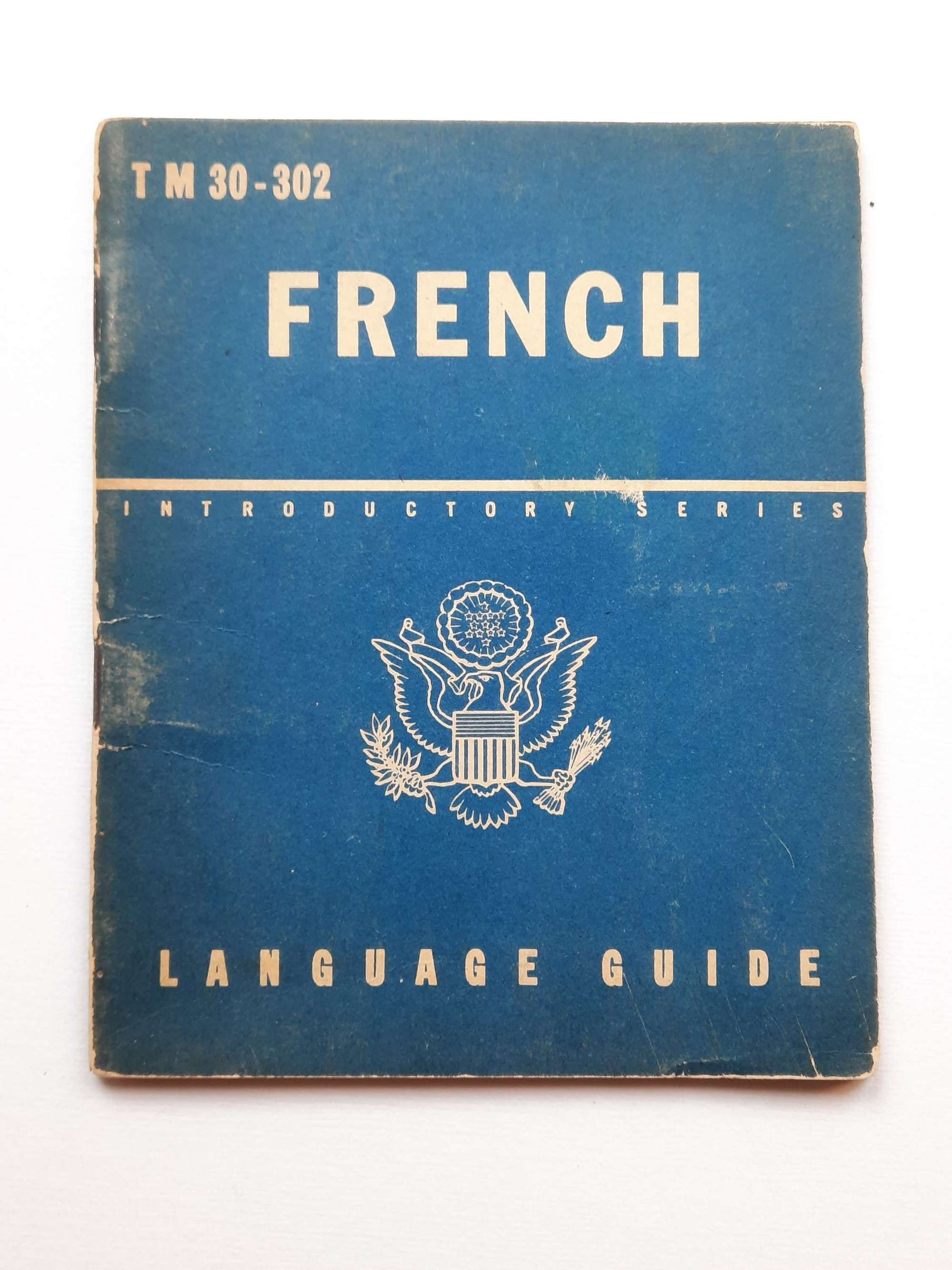 WW2 US FRENCH Language Guide
