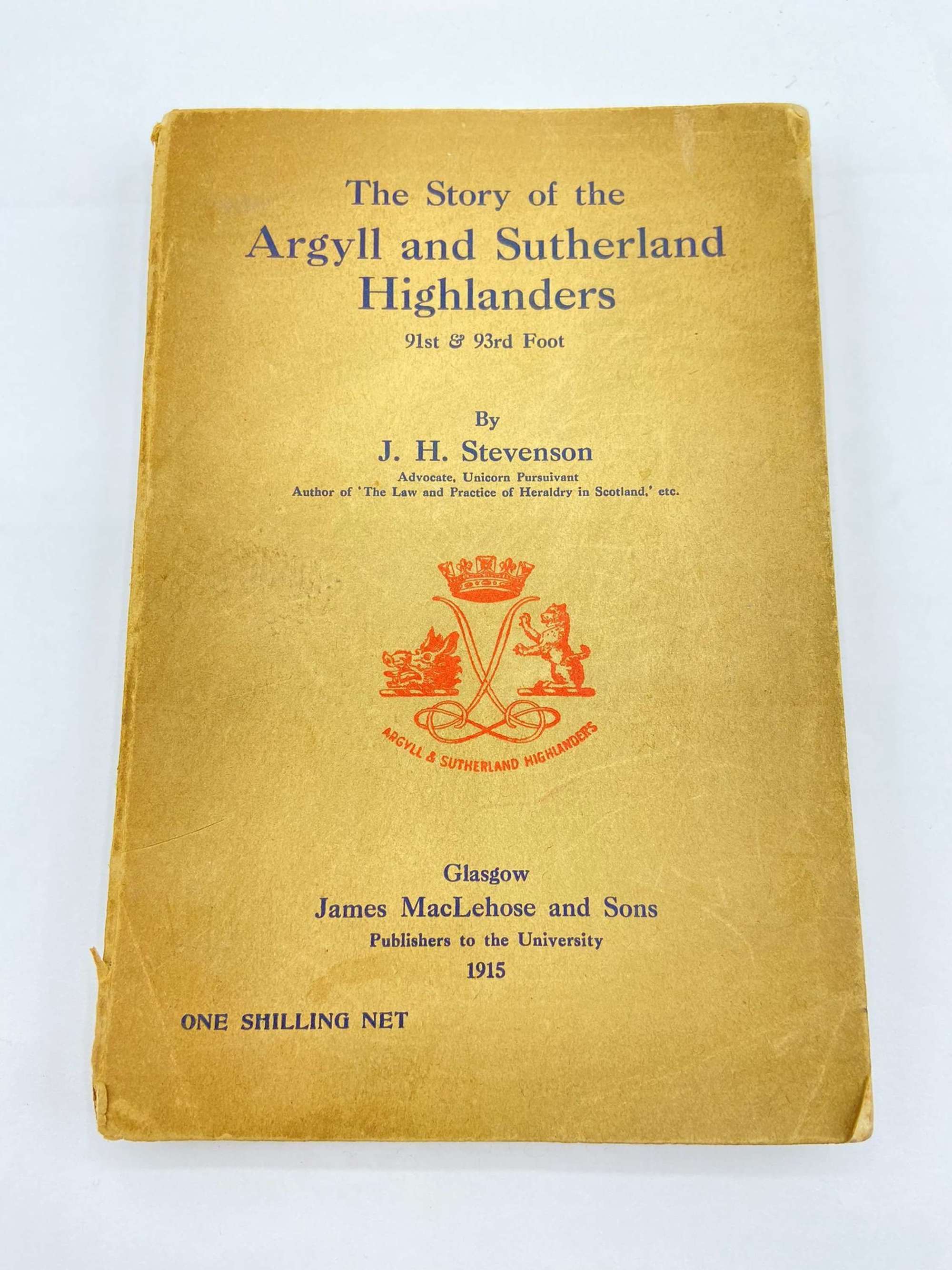 WW1 The Story Of The Argyll And Sutherland Highlanders 1915