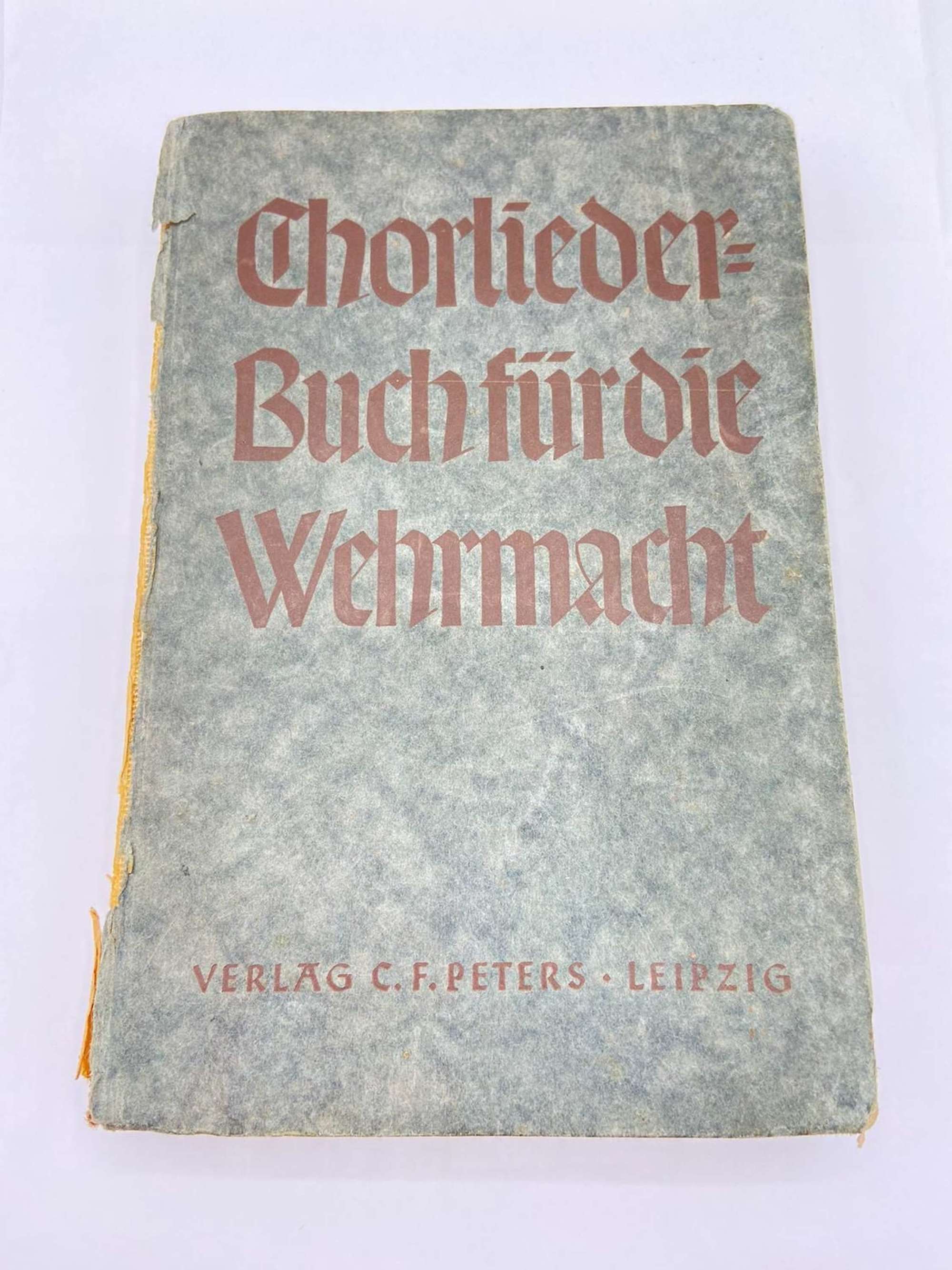 WW2 German Choral Song Book For The Wehrmacht 1940