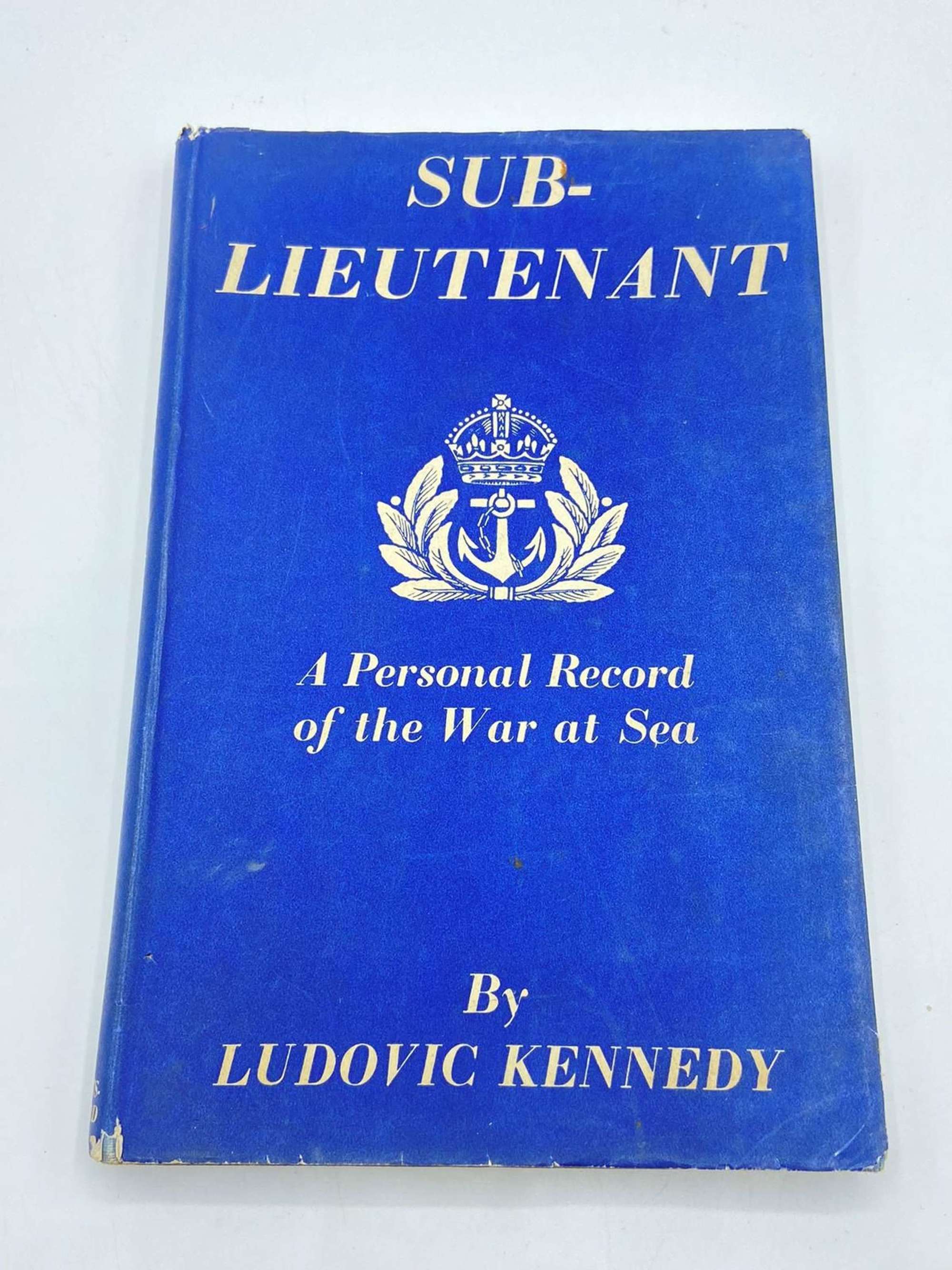 WW2 Lieutenant: A Personal Record of the War at Sea 1st Edition Book