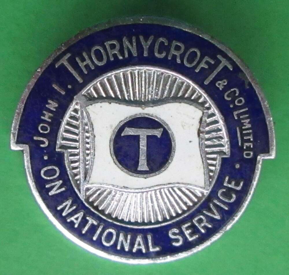 EARLY JOHN I THORNYCROFT & CO LTD ON NATIONAL SERVICE PIN BADGE