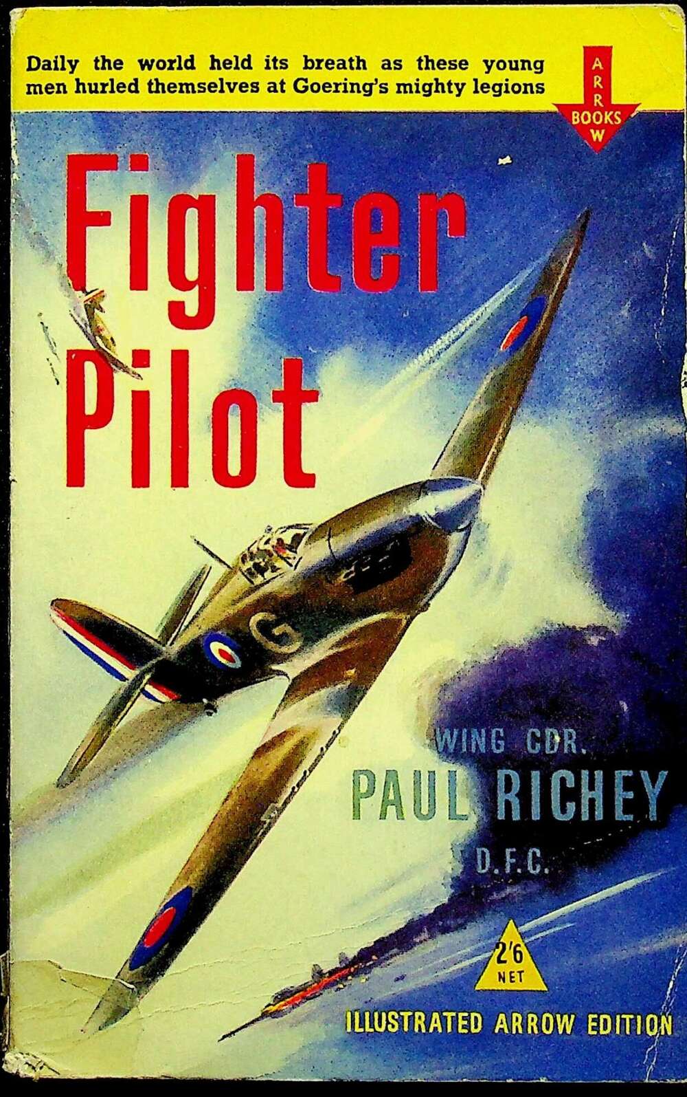 Fighter Pilot by Wing Commander Paul Richey: 1955 Paperback