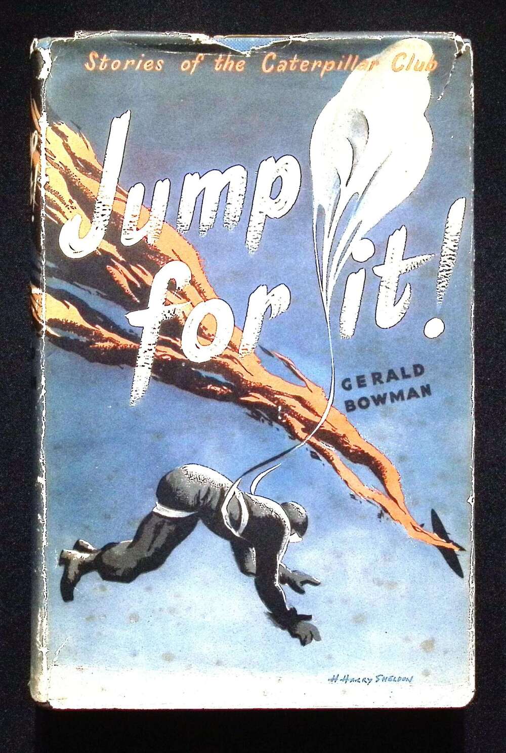 Jump For It! by Gerald Bowman: 1955 First Edition Hardback