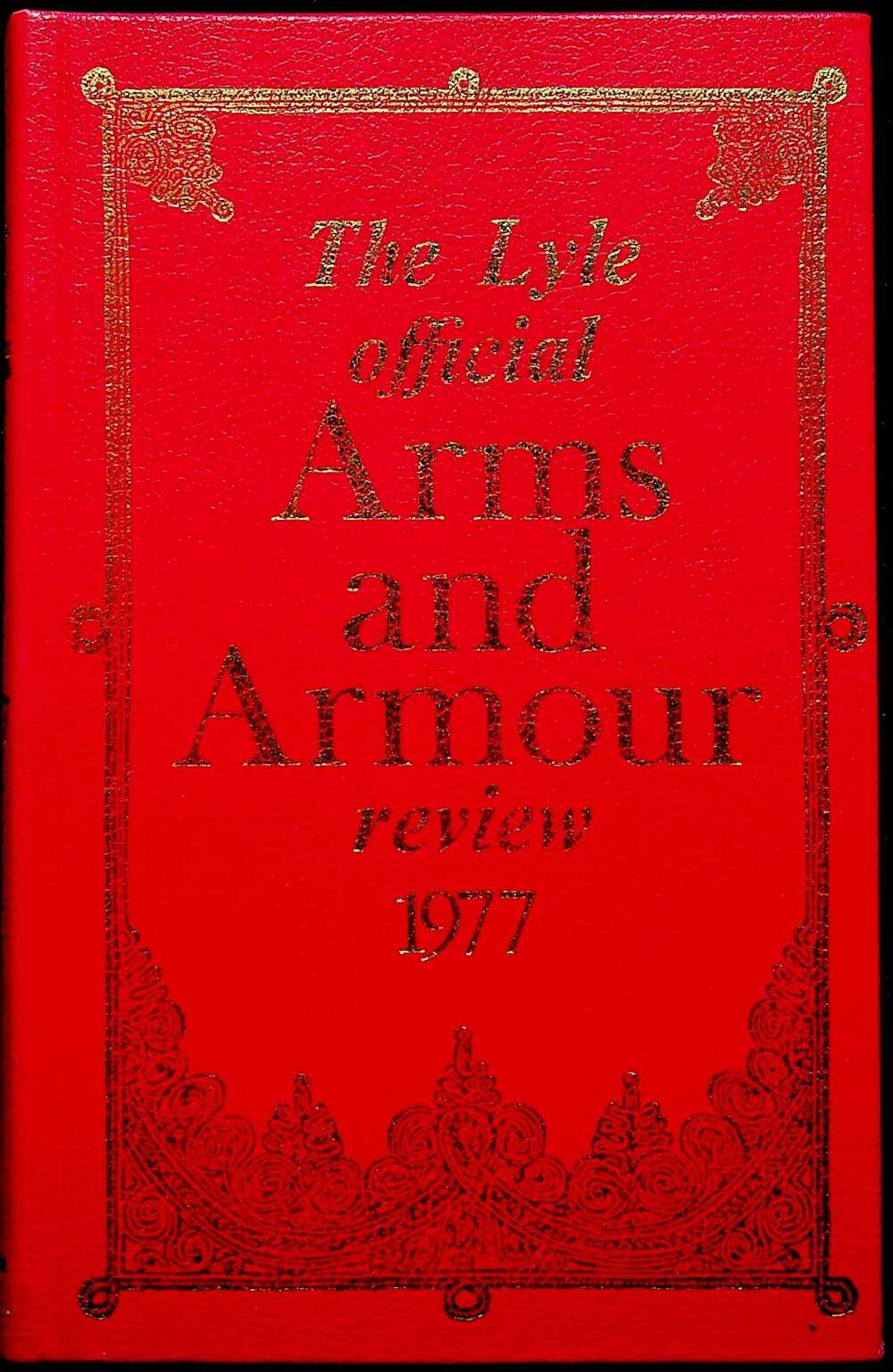 The Lyle Official Arms and Armour Review 1977:  NEW 1976 1st Edition Hardback